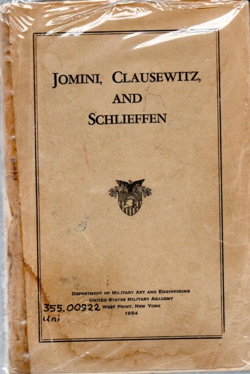 Jomini, Clausewitz, and Schlieffen