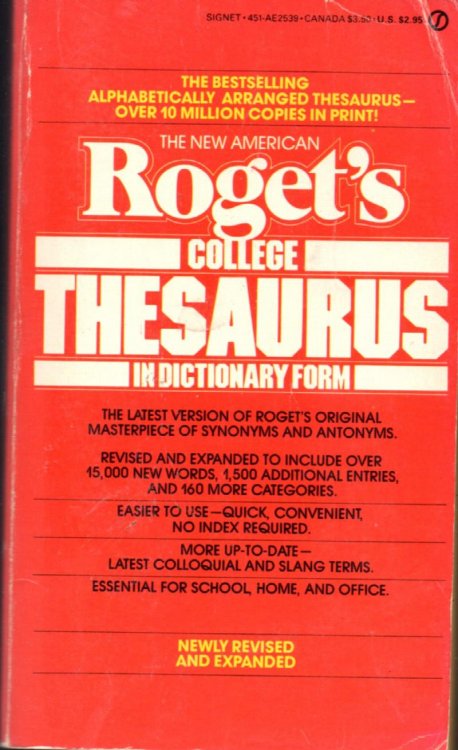The New American Roget's College Thesaurus In Dictionary Form