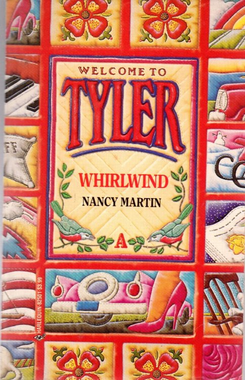 Whirlwind : Welcome To Tyler