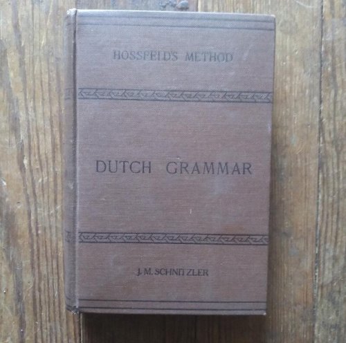 Hossfeld's New Practical Method For Learning The Dutch Language