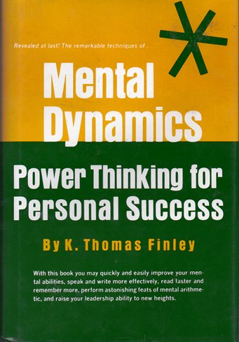 Mental Dynamics: Power Thinking For Personal Success