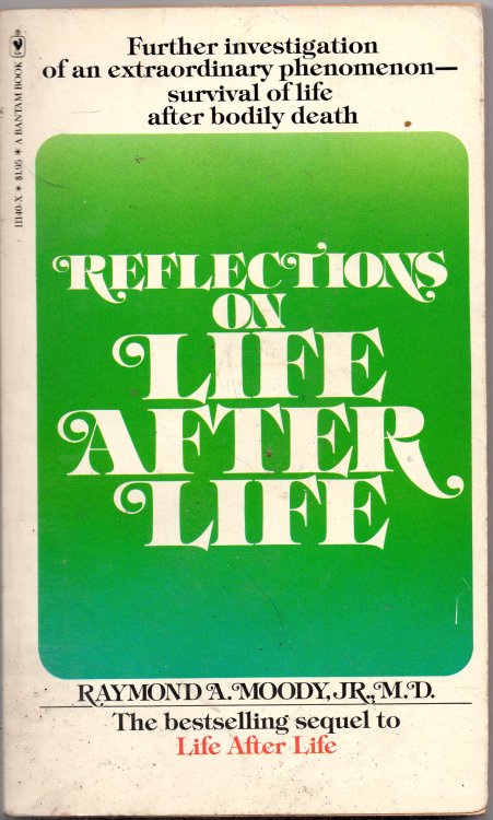 Reflections On Life After Life