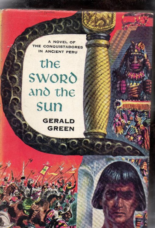 The Sword and the Sun: A Story of the Spanish Civil Wars in Peru