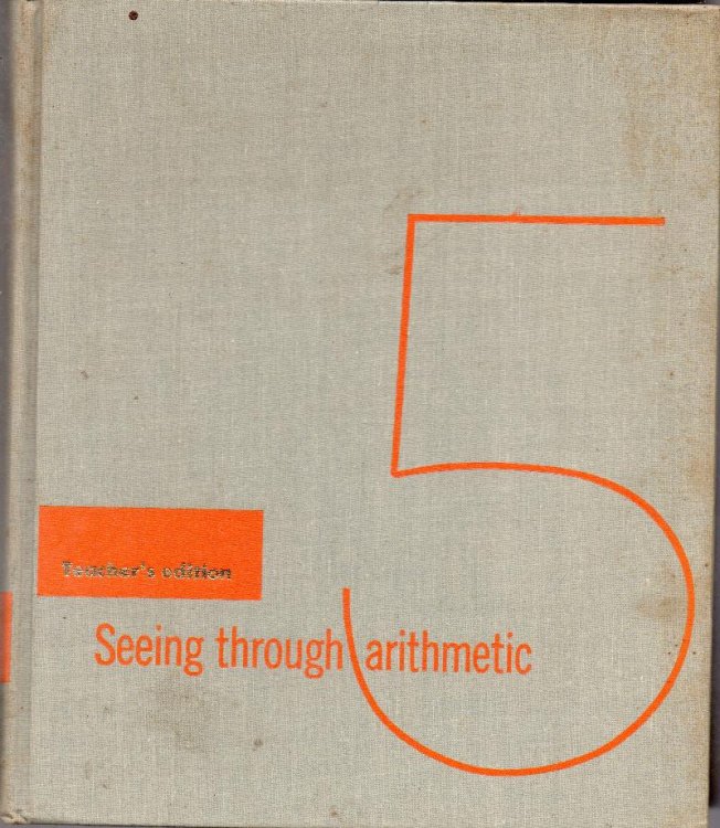 Seeing Though Arithmetic 5 - Teacher's Edition