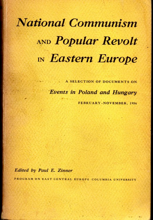 National Communism And Popular Revolt In Eastern Europe