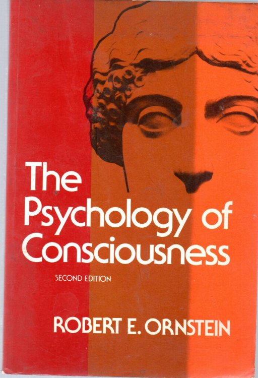 The Psychology of Consciousness: Second Edition