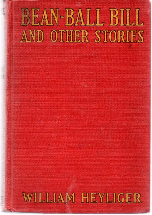 Bean-Ball Bill And Other Stories
