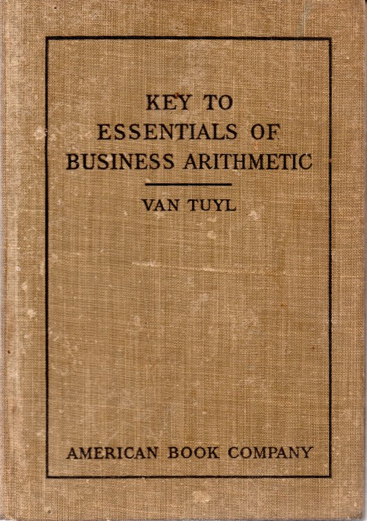 Key To Essentials of Business Arithmetic