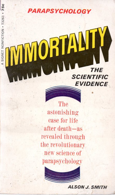 Immortality: The Scientific Evidence