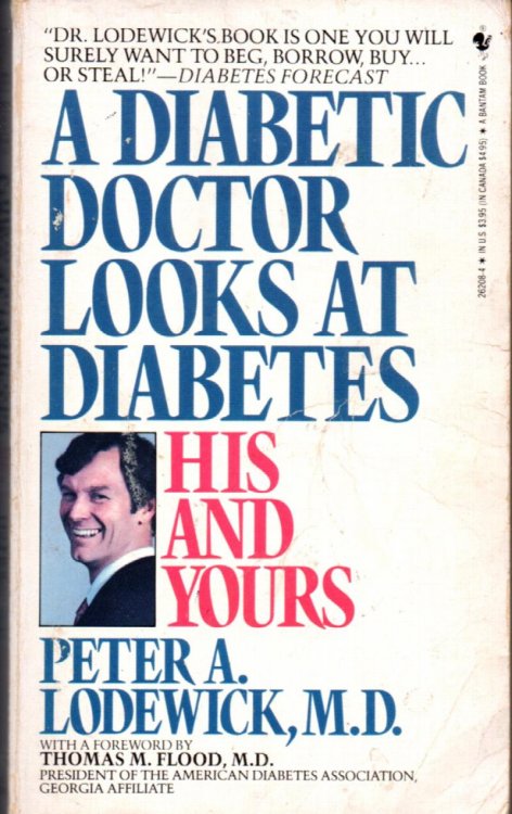 A Diabetic Doctor Looks at Diabetes