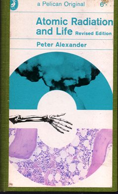 Atomic Radiation And Life