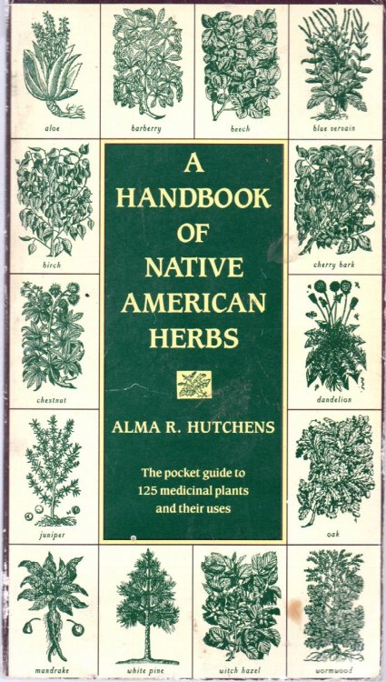 A Handbook of Native American Herbs