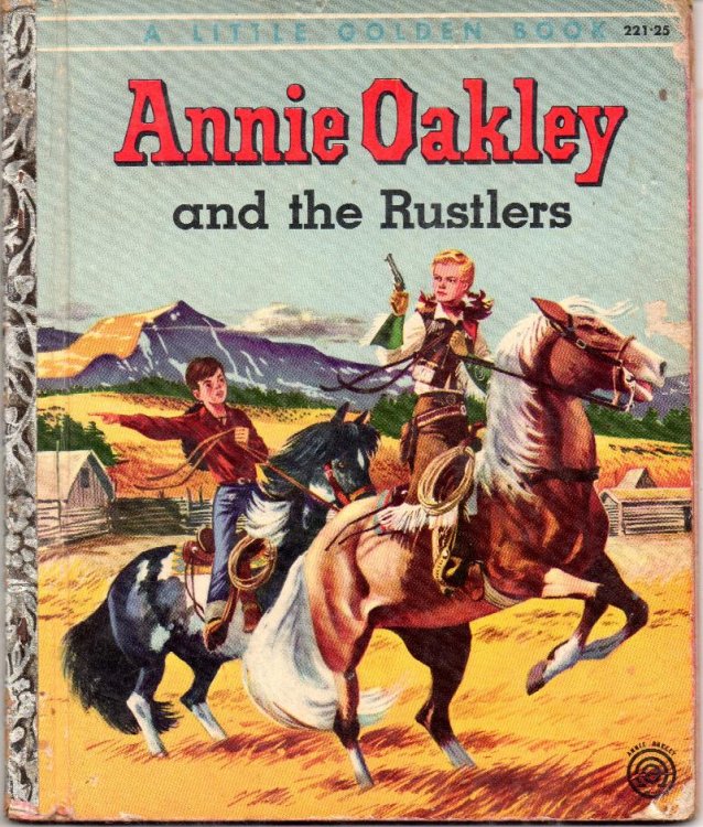 Annie Oakley and the Rustlers (Little Golden Book)