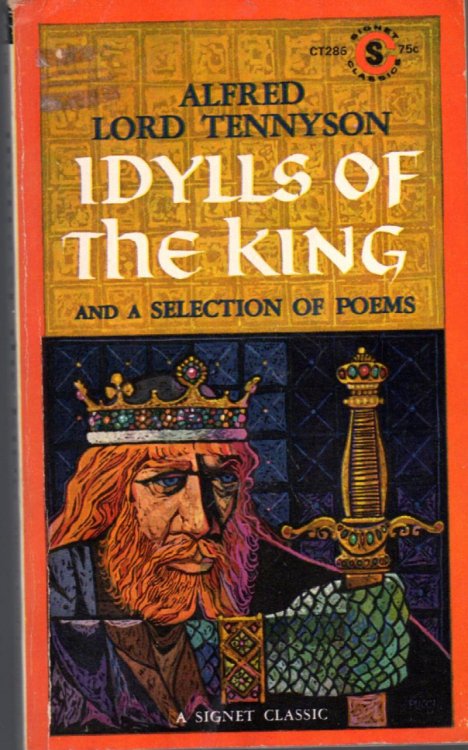 IDYLLS OF THE KING AND A SELECTION OF POEMS