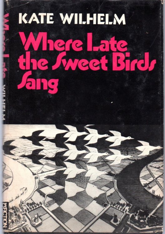 Where Late The Sweet Birds Sang