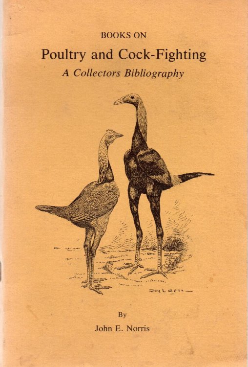 Books on Poultry and Cock-Fighting: A Collectors Bibliography