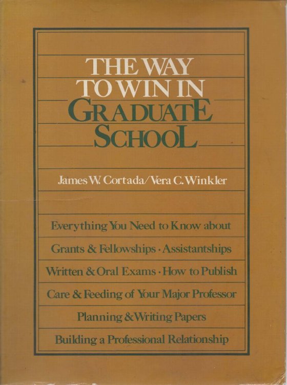 The Way to Win in Graduate School