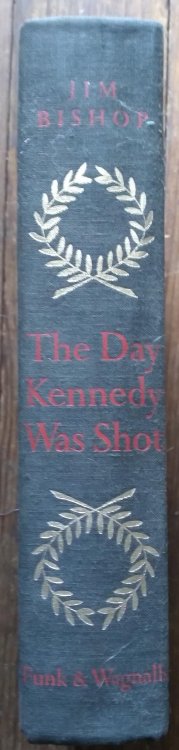 The Day Kennedy Was Shot