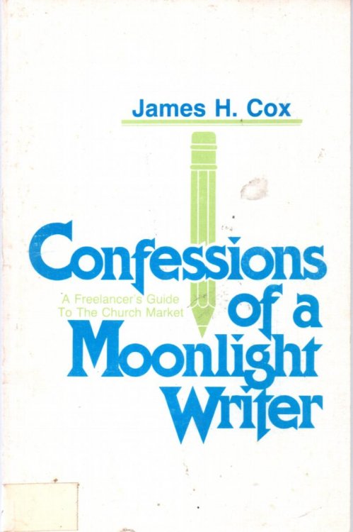 Confessions of A Moonlight Writer