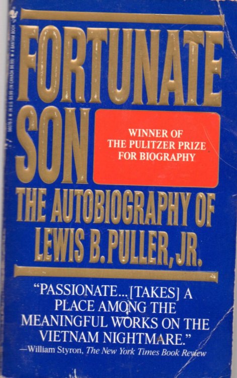 Fortunate Son: The Autobiography of Lewis B. Puller, Jr.