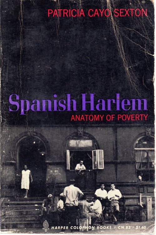 Spanish Harlem: Anatomy of Poverty