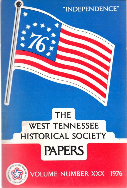 The West Tennessee Historical Society Papers: Volume Number XXX 1976