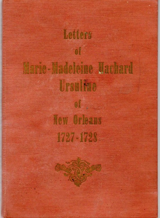 The Letters of Marie Madeleine Hachard 1727-28