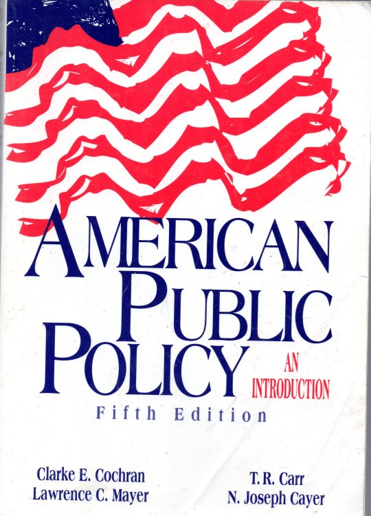 American Public Policy: An Introduction