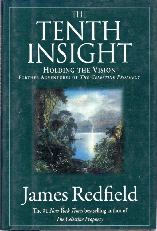 The Tenth Insight: Holding The Vision