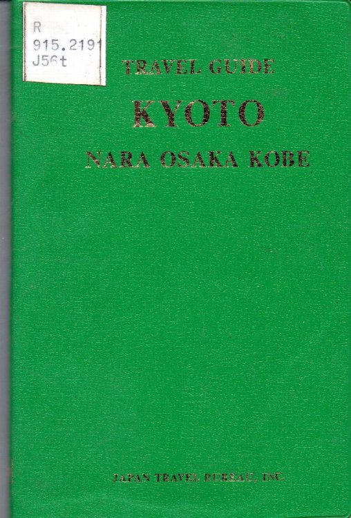 Travel Guide Kyoto Nara Osaka Kobe