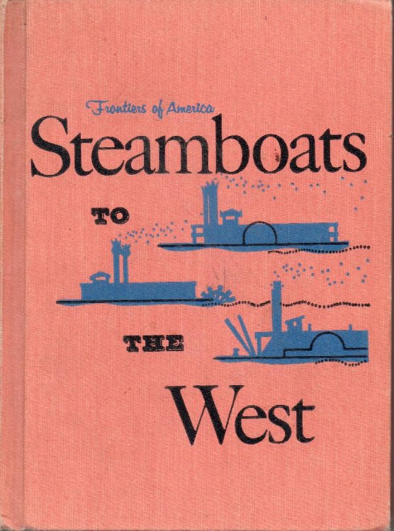 Steamboats To The West