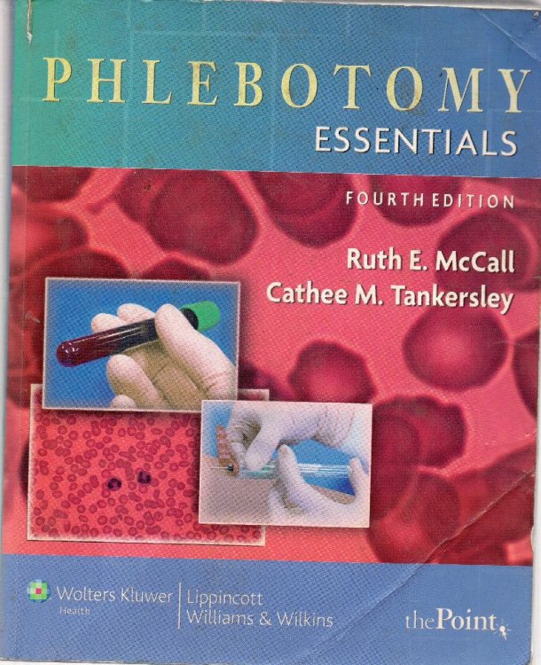Phlebotomy Essentials: Fourth Edition