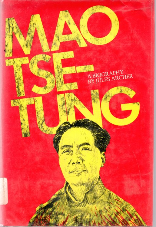 Mao Tse-Tung: A Biography