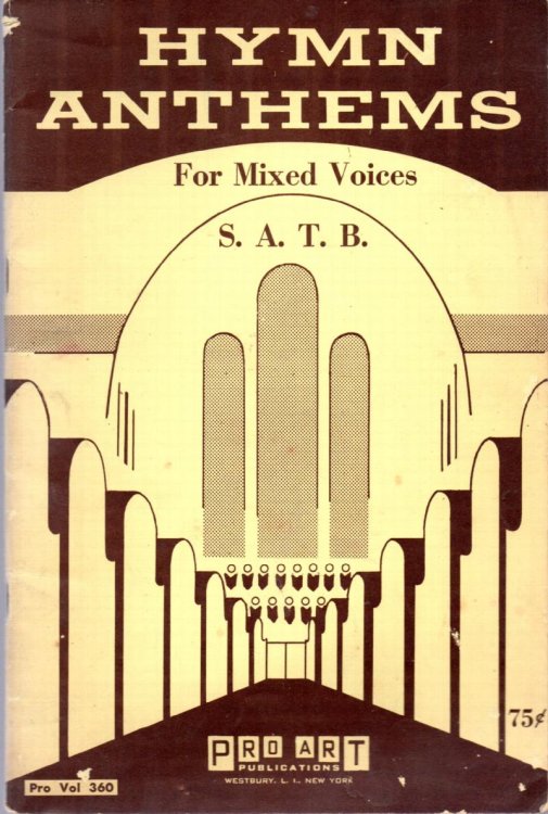 Hymn Anthems For Mixed Voices S.A.T.B