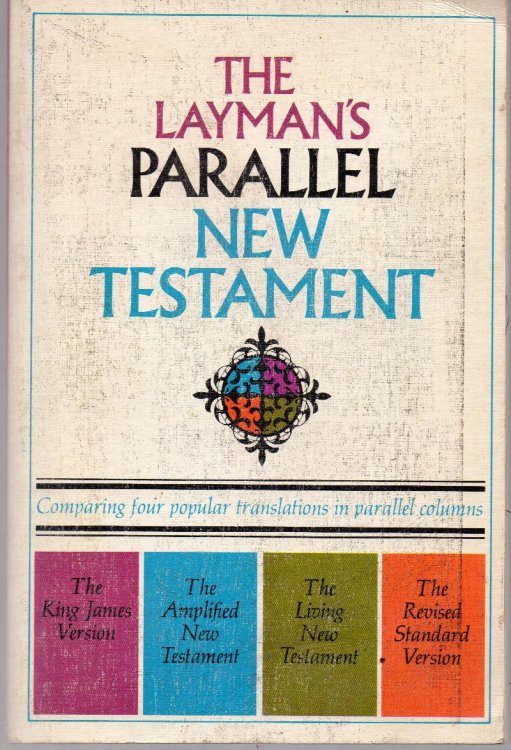 The Layman's Parallel New Testament