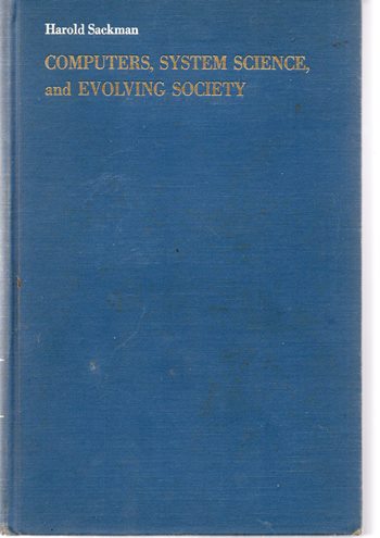 Computers, System Science, and Evolving Society