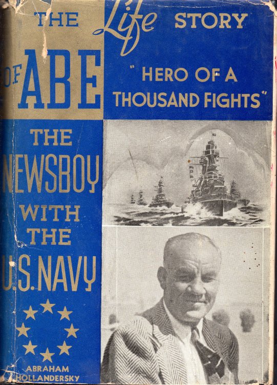 The Life Story of Abe The Newsboy: Hero of A Thousand Fights
