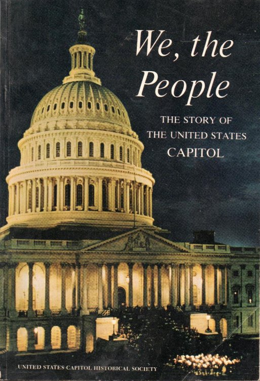 We, The People: The Story of the United States Capitol