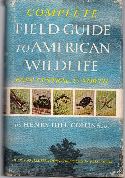 Complete Field Guide To American Wildlife: East, Central, North