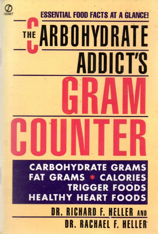 The Carbohydrate Addict's Gram Counter