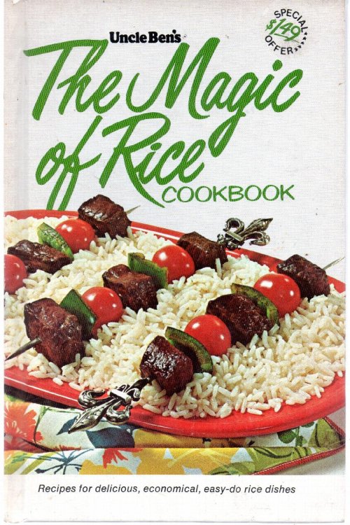 Uncle Ben's The Magic of Rice Cookbook