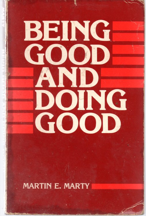 Being Good and Doing Good