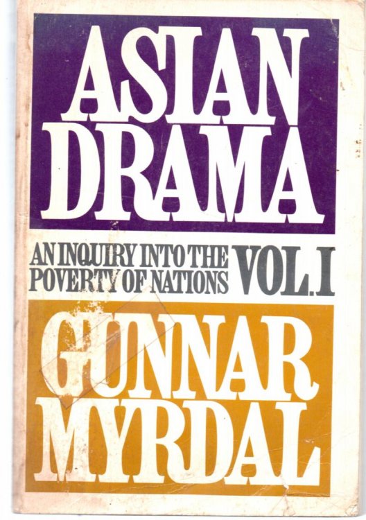 Asian Drama: An Inquiry Into the Poverty of Nations