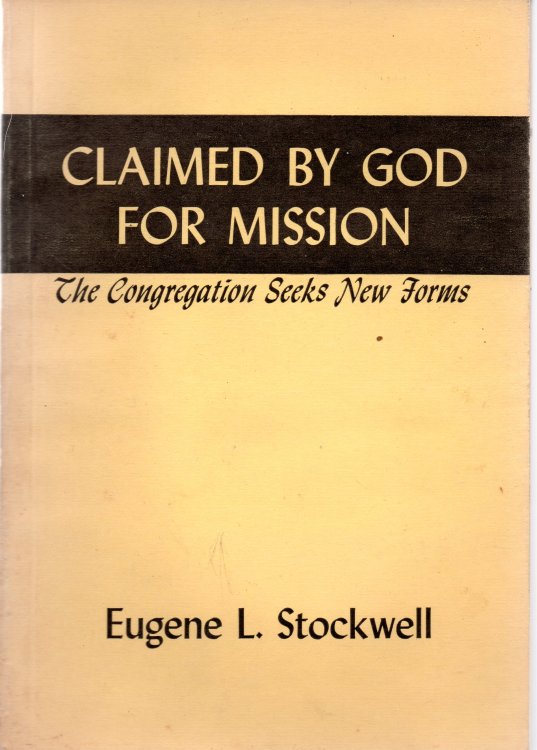 Claimed By God For Mission