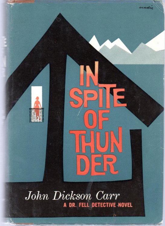 In Spite of Thunder: A Dr. Fell Detective Novel