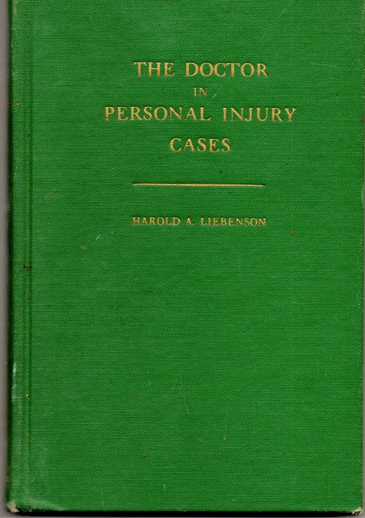 The Doctor in Personal Injury Cases