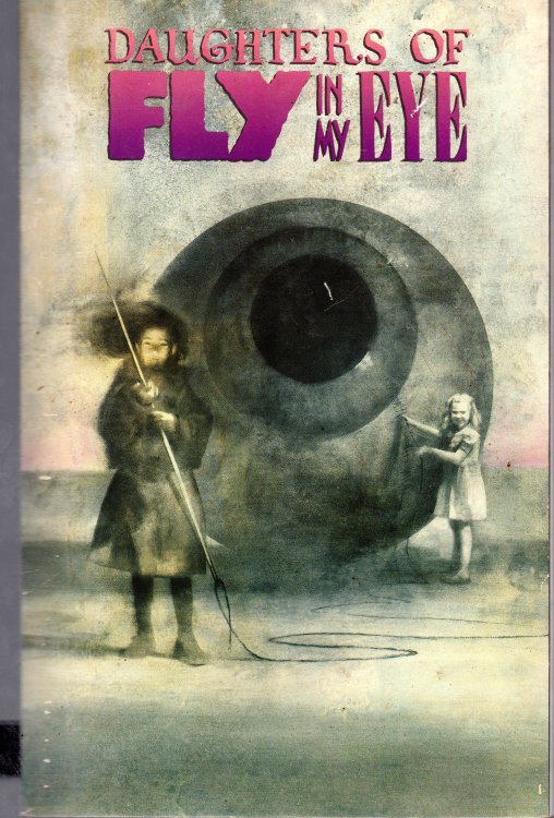 Daughters Of Fly In My Eye