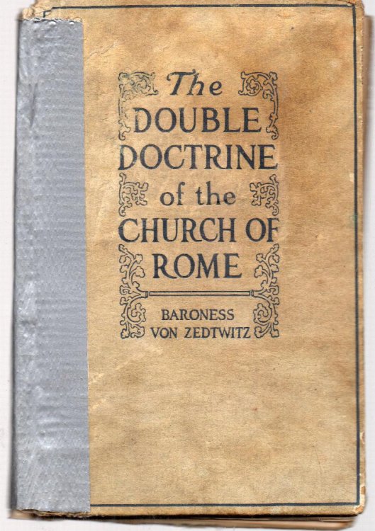The Double Doctrine of The Church of Rome