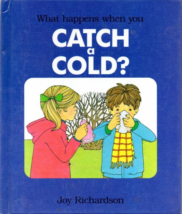 What Happens When You Catch A Cold
