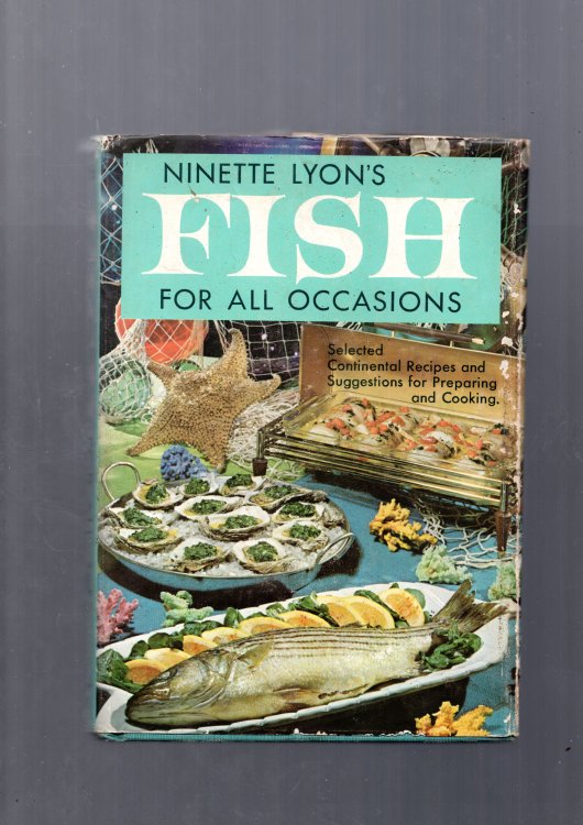 Ninette Lyon's Fish For All Occasions
